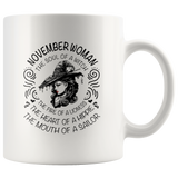 November Woman The Soul Of A Witch The Fire Lioness The Heart Hippie The Mouth Sailor gift white coffee mug