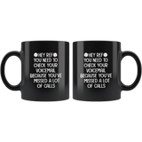 Hey Ref You Need To Check Your Voicemail Because You've Missed A Lot Of Calls, Baseball Softball Lover Black coffee mug