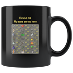 Excuse Me My Eyes Are Up Here Runescape Black coffee mug