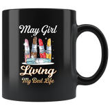 May girl living my best life lipstick birthday black coffee mug