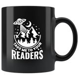 Take Me To Your Readers Black Coffee Mug