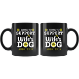 I work to support my wife's dog addiction black gift coffee mug