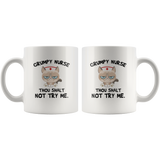 Cat grumpy nurse thou shalt not try me white coffee mug