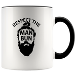 Respect The Man Bun White Coffee Mug