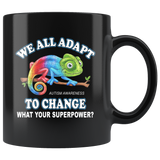 Gecko We All Adapt To Change What Your Superpower Autism Awareness Black Coffee Mug