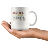 Brother the man the myth the legend vintage white gift coffee mugs