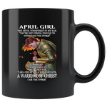 April Girl The Devil Whispered In My Ear Child of God Woman Faith Warrior Christ I'm Storm Birthday Gift Black Coffee Mug