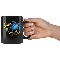 Save The Turtles Funny Black Coffee Mug