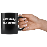 Good mom bad mouth hockey black coffee mug
