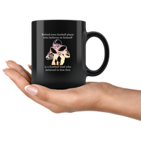 Behind every football player who believes in himself is a Dad believed in him first father's day gift black coffee mug
