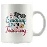 Beaching not teaching summer white coffee mug