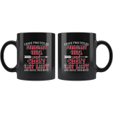I have two titles february girl and crazy cat lady rock them both birthday black coffee mug