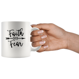 Faith over fear white coffee mug