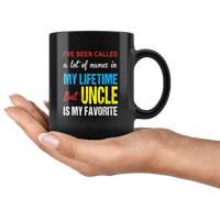 A lot of names in mylife but uncle is my favorite coffee mugs, funny gift for uncle