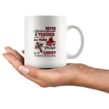 Never Underestimate A Teacher Who Does All Things Through Who Christ Strengthens Her Plaid White Coffee Mug