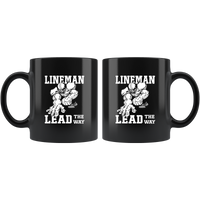 Lineman Lead The Way Black Coffee Mug