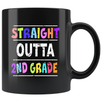 Straight outta 2nd grade back to school black coffee mug