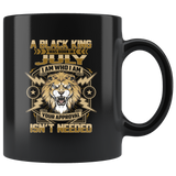 Lion A Black King Was Born in July I Am Who I Am Your Approval Isn’t Needed Birthday Gift Black Coffee Mug