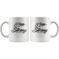 El Paso Texas Strong Together We Can Whtie Coffee Mug