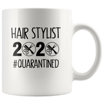 Hair Stylist 2020 Quarantined Funny Gift For Toilet Paper Shortage White Coffee Mug