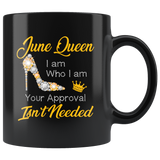 June Queen I Am Who I Am Isn't Neede Diamond Shoes Born In June Birthday Gift Black Coffee Mug