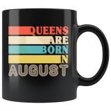 Queens are born in August vintage, birthday black gift coffee mug