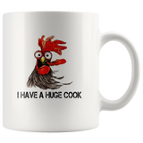 Chicken Hei Hei I have a huge cock white coffee mug