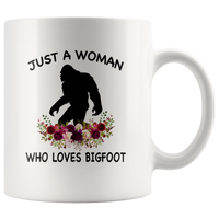 Just a girl who loves bigfoot white coffee mug