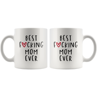 Best F Mom Ever Mothers Day Gift For Mom White Coffee Mug