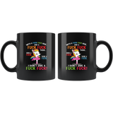 With A Fuck Fuck Here And A Fuck Fuck There I Don’t Give A Fuck FucK Ballet Unicorn Black Coffee Mug
