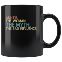 Auntie the woman the myth the bad influence black coffee mug, gift for aunt
