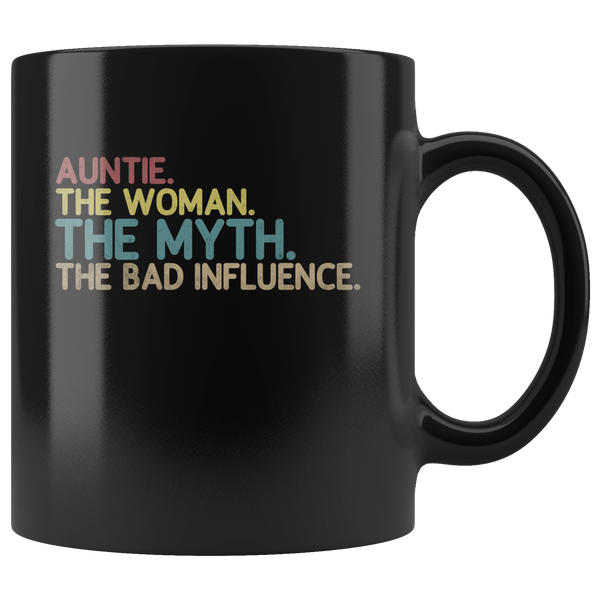 Auntie the woman the myth the bad influence black coffee mug, gift for aunt