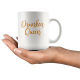 Drunken Queen White Coffee Mug