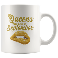 Queens are born in September, lip, birthday white gift coffee mug