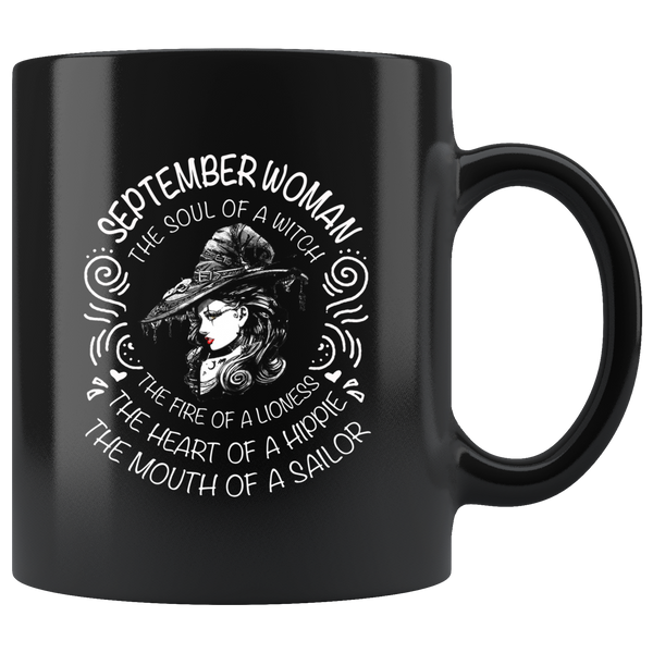 September Woman The Soul Of A Witch The Fire Lioness The Heart Hippie The Mouth Sailor gift black coffee mugs
