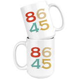 86 45 2020 452020 Impeach 8645 Vintage Retro t shirt, reselect america president white coffee mug