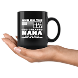 And On The 8th Day God Created Nana And The Devil Stood At Attention Us Flag Black Coffee Mug