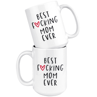 Best F Mom Ever Mothers Day Gift For Mom White Coffee Mug