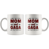 I have two titles Mom and Gaga rock them both, mother'sday gift white coffee mug