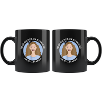 I'm So Excited I'm So Scared Girl Black Coffee Mug