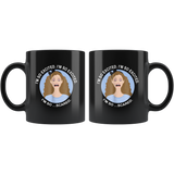 I'm So Excited I'm So Scared Girl Black Coffee Mug