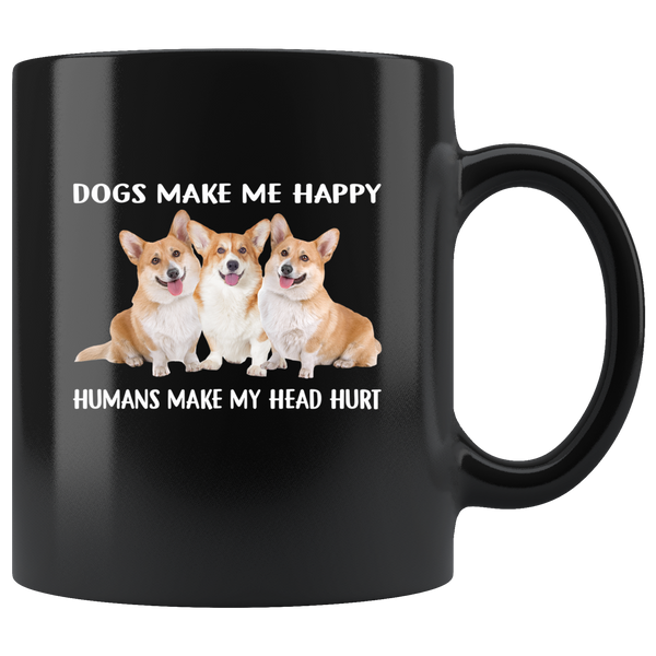 Dogs make me happy humans make my head hurt black coffee mug
