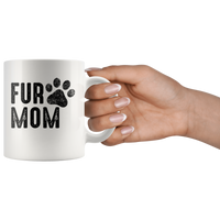 Fur mom dog, mother's day gift white coffee mug