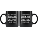 Bad good stressed happy inspired wine lover black coffee mug