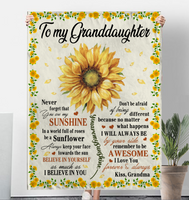 To My Granddaughter You Are My Sunshine I Love You Believe In Yourself Sunflower Gift From Grandma Fleece Sherpa Mink Blanket