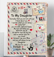 To My Daughter I Pray You Safe Well Happy Love Follow You Forever Mom Gift Letter Envelope Fleece Sherpa Mink Blanket