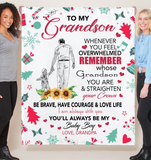 To My Grandson Overwhelmed Straighten Crown Brave Courage Love Life Gift From Grandpa Christmas Xmas Fleece Sherpa Mink Blanket