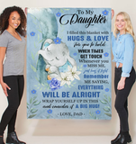 Personalized Custom Name To My Daughter Everything Will Be Alright Gift Ideas From Dad Elephant Blanket