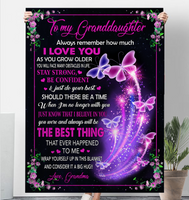 To My Granddaughter I Love You Stay Strong Confident Wrap Yourself Up Big Hug Gift From Grandma Butterfly Fleece Sherpa Mink Blanket