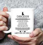 Dogleesi The First Of Her Name Breaker Of Chains And Mother Dogs White Coffee Mug